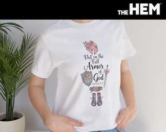 Put on the Full Armor of God T-Shirt | Christian Faith Scripture Tee