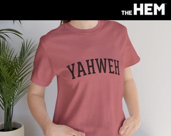 YAHWEH Tee | Religious Scripture Shirt, Faith Typography