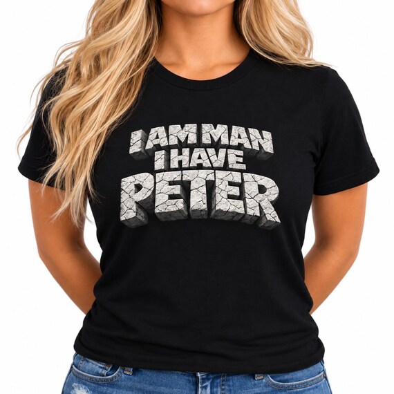 Funny Men's Graphic T-Shirt - Cracked Gray Stone 3D Typography 'I Am Man I Have Peter