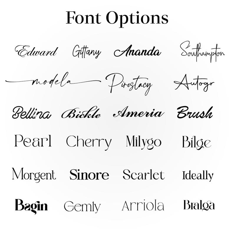 K&ouml;nnte beinhalten: Auf wei&szlig;em Hintergrund werden verschiedene schwarze Schriftoptionen angezeigt. Der Text "Font Options" steht oben. Darunter befinden sich 20 verschiedene Schriftarten, darunter Edward, Gittany, Ananda, Southampton, Modela, Pirostacy und Autogr.