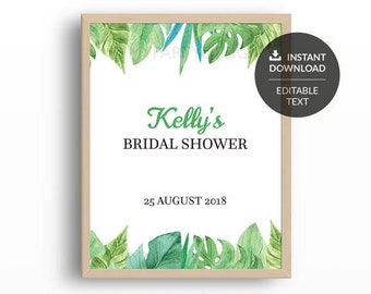 Tropical Sign, Bridal Shower Editable Sign, Engagement Party, Greenery - INSTANT DOWNLOAD - Printable PDF with Editable Text (WED08)