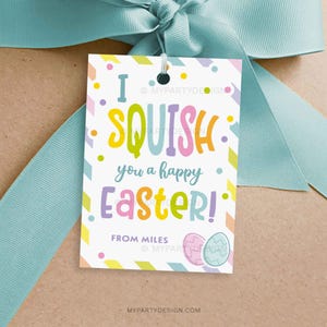 Etiqueta de presente Squish You a Happy Easter, etiquetas de brinquedos Squishy para presente de classe de aluno ou amigo - DOWNLOAD INSTANTÂNEO - PDF editável para impressão