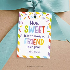How Sweet it is Freund Geschenkanhänger, Candy Chocolate Sweets Danke Etikett, Klasse Studenten Geschenke - INSTANT DOWNLOAD - Printable editable PDF