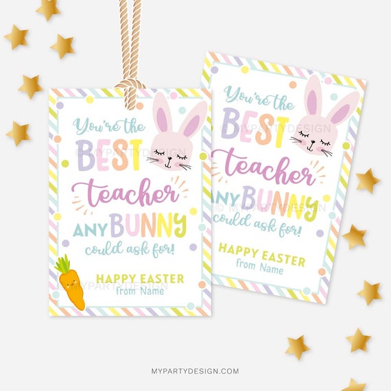 Teacher Appreciation Easter Tag, Best Teacher Any Bunny Could Ask for Card, Gift Label - INSTANT DOWNLOAD - Printable Editable PDF Il_570xn