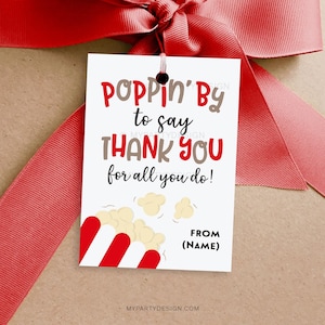 Poppin by to Say Thank You Gift Tag, Popcorn Label for Staff or Teacher Appreciation Week - INSTANT DOWNLOAD - Printable Editable PDF