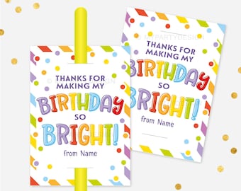 May include: Two colorful thank you cards with the text "Thanks for making my birthday so bright!" and a space to write "from Name". The cards have a rainbow stripe pattern and confetti.