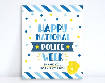 Happy National Police Week Sign, Thank You Print for Law Enforcement Officer Staff Appreciation Gift - INSTANT DOWNLOAD - Printable PDF File