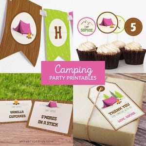 May include: A collection of camping-themed party printables. Includes a banner with a tent and campfire, cupcake toppers, food labels, and a gift tag. The text "Camping PARTY PRINTABLES" is displayed in pink.