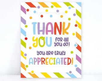 Thank You For All You Do You Are Appreciated Sign for Staff, Nurse, Pta/Pto or Teacher Appreciation - INSTANT DOWNLOAD - Printable PDF File