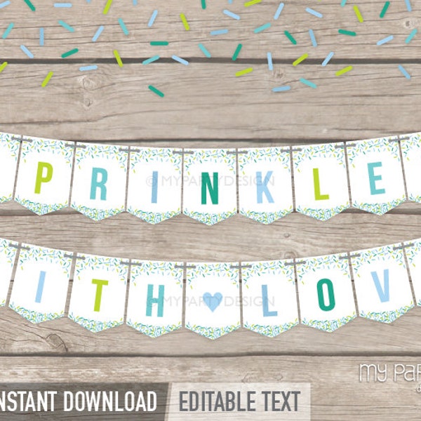 Sprinkled with Love Banner, Baby Sprinkle Decorations, Baby Shower Bunting, Sprinkles - INSTANT DOWNLOAD - Printable Editable PDF (BB03)