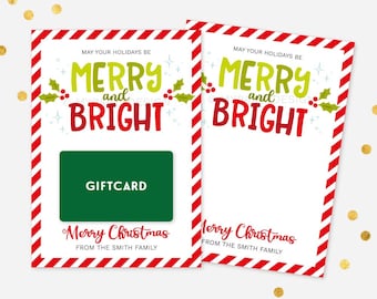 May include: Two Christmas gift card holders with a red and white striped border. The cards read "Merry and Bright" in green and red, with holly accents. The bottom of the card says "Merry Christmas from the Smith Family."