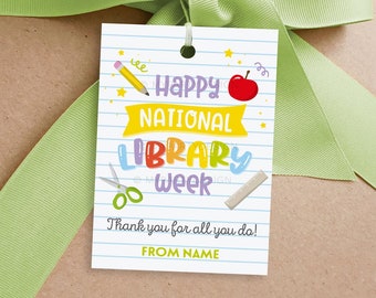 Happy National Library Week Tag, Thank You Label for Librarian Appreciation Week Gifts - INSTANT DOWNLOAD - Printable Editable PDF