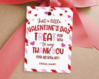 Valentines Treat to Say Thank You Gift Tag, Valentine's Day Appreciation for Teachers or Staff - INSTANT DOWNLOAD - Printable Editable PDF