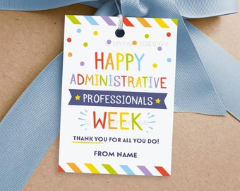 Happy Administrative Professionals Week Tag, Thank You Label for Amin Staff Appreciation Gifts - INSTANT DOWNLOAD - Printable Editable PDF