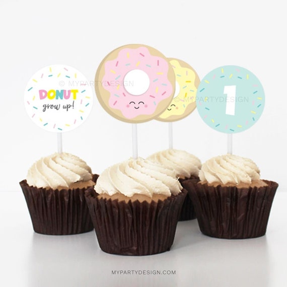 Donut Cupcake toppers, Donut Grow Up, Birthday Party Printables ...