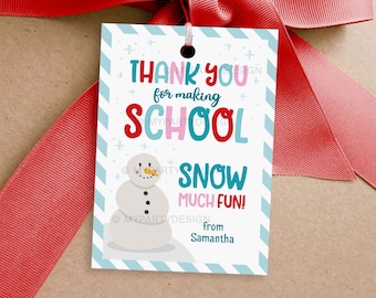 Vielen Dank für die Herstellung von Schulschnee viel Spaß Geschenkanhänger, Weihnachtspause Etiketten für Lehrer oder Klasse - SOFORTIGER DOWNLOAD - Druckbare bearbeitbare PDF