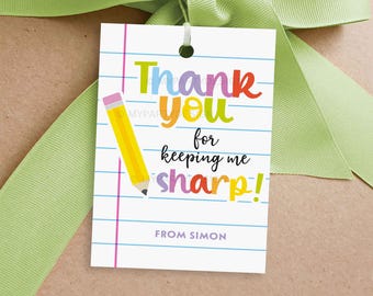 Thank You for Keeping Me Sharp Gift Tag, School Teacher Appreciation Week / Day Pencil Gifts - INSTANT DOWNLOAD - Printable Editable PDF