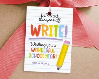 Let's Start this Year Off Write Tag, Pencil Back to School Gift Tags, First Day of School Labels - INSTANT DOWNLOAD - Printable Editable PDF