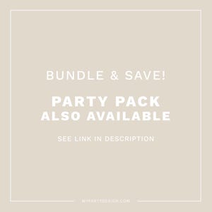 K&ouml;nnte beinhalten: Beigefarbener Hintergrund mit wei&szlig;em Text: "BUNDLE & SAVE! PARTY PACK ALSO AVAILABLE SEE LINK IN DESCRIPTION". Die Website-Adresse MYPARTYDESIGN.COM befindet sich unten.