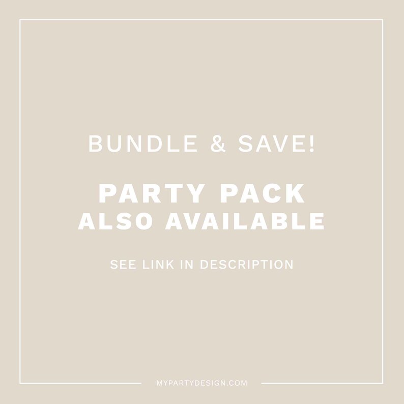 K&ouml;nnte beinhalten: Beigefarbener Hintergrund mit wei&szlig;em Text: "BUNDLE & SAVE! PARTY PACK ALSO AVAILABLE SEE LINK IN DESCRIPTION". Die Website-Adresse MYPARTYDESIGN.COM befindet sich unten.