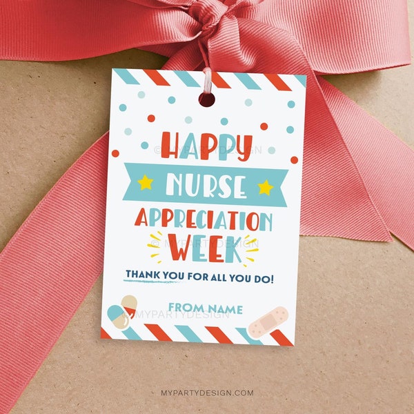 Happy Nurse Appreciation Week Tag, Thank You Label for Registered Nurse and Medical Staff Gifts - INSTANT DOWNLOAD - Printable Editable PDF