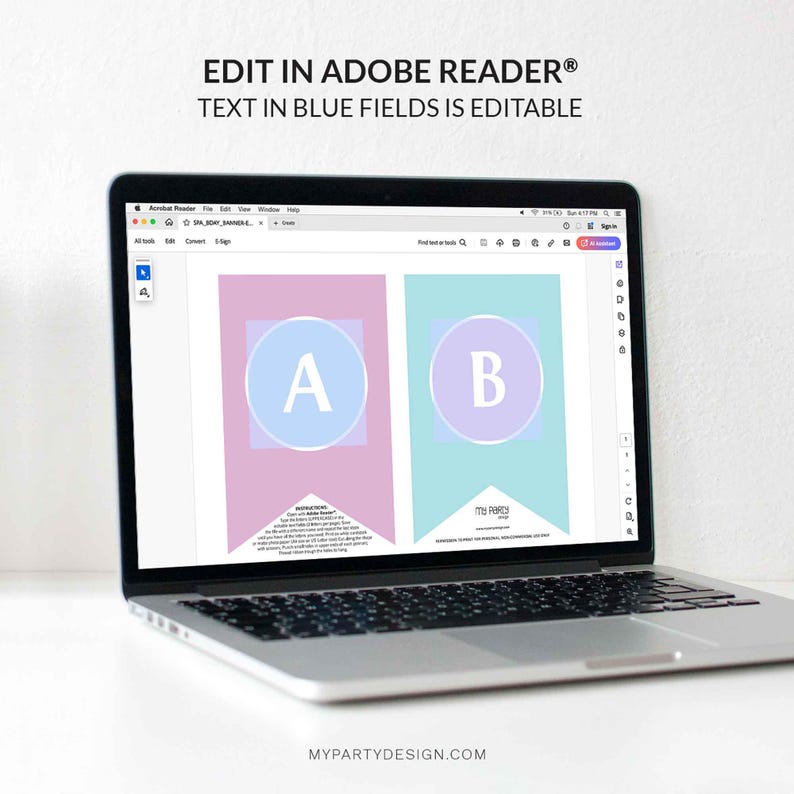 May include: A computer screen displaying a printable banner with the letters A and B in blue circles. The text "EDIT IN ADOBE READER&reg;" and "TEXT IN BLUE FIELDS IS EDITABLE" is displayed above the banner. The text "MYPARTYDESIGN.COM" is displayed below the banner.