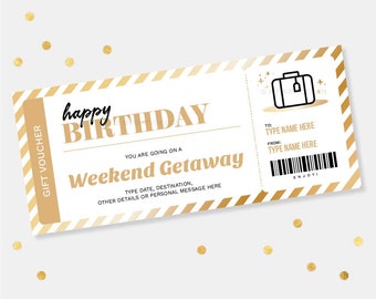 May include: A gold and white printable gift voucher with the text "happy birthday" and "Weekend Getaway". The voucher has a striped background and a suitcase icon.