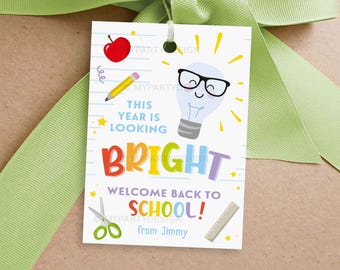 Year Looking Bright Back to School Gift Tag, First Day of School Student or Class Gift Labels - INSTANT DOWNLOAD - Printable Editable PDF