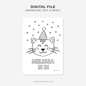May include: Black and white printable coloring page featuring a cat wearing a party hat. The text "Melissa is 3!" is below the cat.