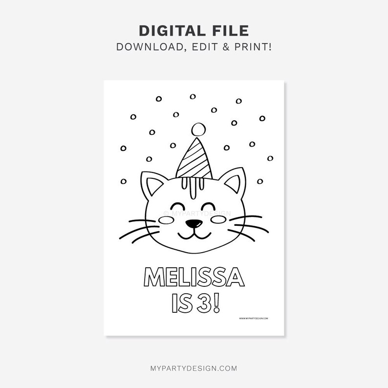 May include: Black and white printable coloring page featuring a cat wearing a party hat. The text "Melissa is 3!" is below the cat.