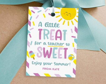 Summer Treat for a Teacher so Sweet Gift Tag, End of School Year Gift Label for Teachers Gifts - INSTANT DOWNLOAD - Printable Editable PDF