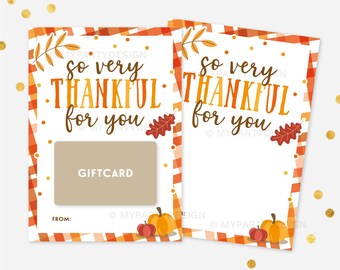 May include: Two Thanksgiving-themed gift card holders with the text "So very thankful for you." The cards feature orange and white plaid borders, pumpkins, and fall leaves. One card has a gift card placeholder.