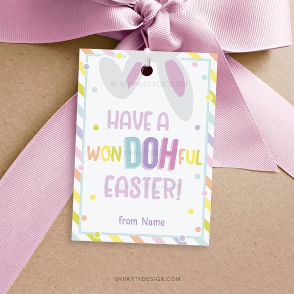 Play Dough Easter Tag, Have a WonDOHful Easter Favor Gift Tags, Kids School Team Class Label - INSTANT DOWNLOAD - Printable Editable PDF