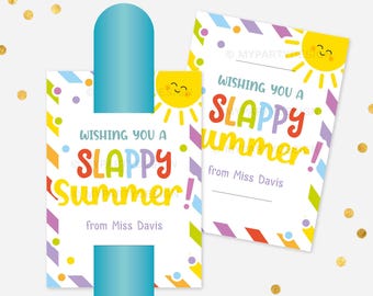 Slappy Summer Tag, Slap Bracelet Last Day of School Gift Label for Class Gifts or Friends - INSTANT DOWNLOAD - Printable Editable PDF