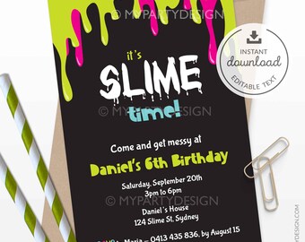 May include: A black invitation card with green and pink slime dripping from the top. The text reads "it's SLIME time!" and invites guests to Daniel's 6th birthday party. Includes RSVP information.