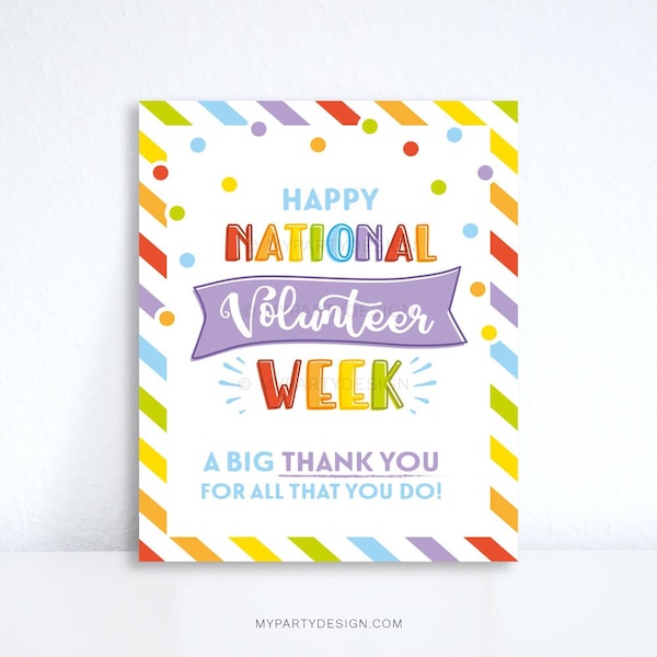 Happy National Volunteer Week Sign, Thank You Print for Pta / Pto Volunteers Appreciation Gifts - INSTANT DOWNLOAD - Printable PDF File