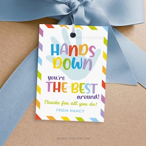 Hands Down Best Around Gift Tag, Hand Soap Label for Team, Staff or Teacher Appreciation Week - INSTANT DOWNLOAD - Printable Editable PDF