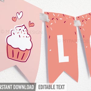 Valentine's Day Banner, Love is Sweet Party Bunting, Cupcake Sprinkled with Love INSTANT DOWNLOAD Printable PDF with Editable Text image 1