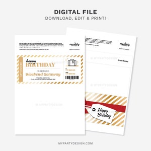 May include: Printable gold and white birthday gift voucher with the text "Happy Birthday Weekend Getaway". The voucher has a suitcase icon and a barcode.