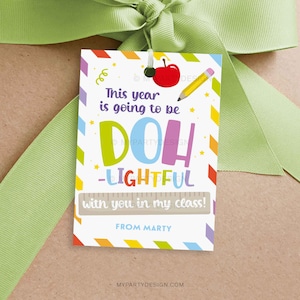 Back to School Doh-lightful Gift Tag, Play Dough Label for First Day of School Class Gifts - INSTANT DOWNLOAD - Printable Editable PDF