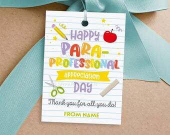 Happy Paraprofessional Appreciation Day Tag, Thank You Label for School Para Teacher Aides Gifts - INSTANT DOWNLOAD - Printable Editable PDF