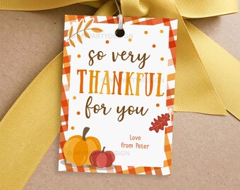 Fall Thankful for You Gift Tag, Thanksgiving Favors Label for Teachers, Staff, Team or Neighbors - INSTANT DOWNLOAD - Printable Editable PDF