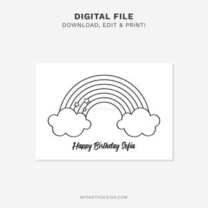 May include: A black and white printable card featuring a rainbow with clouds and stars. The text "Happy Birthday Sofia" is written below the rainbow.