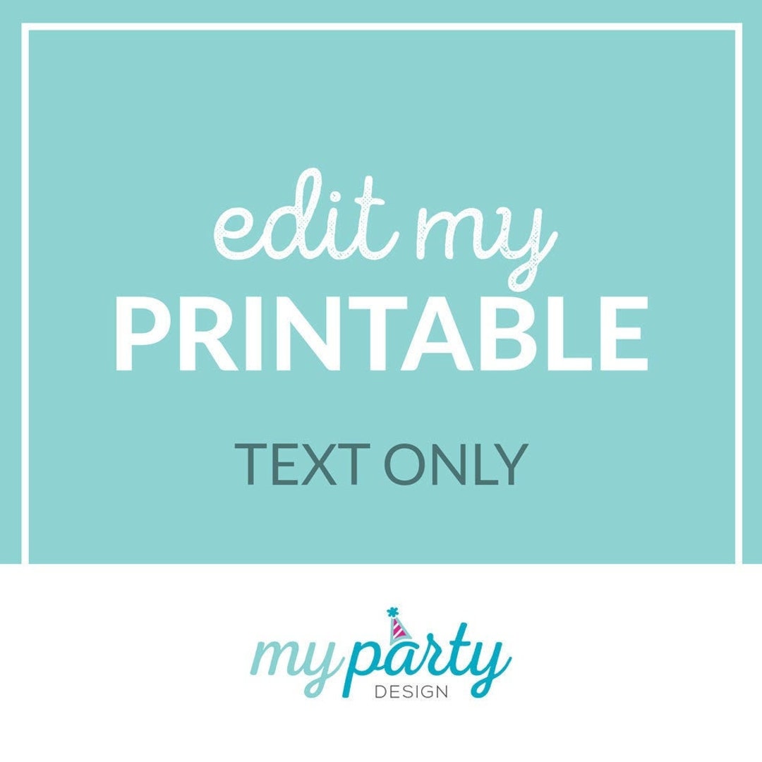 Add My Text for Me / Edit My Printable - ADD ON - One My Party Design ...