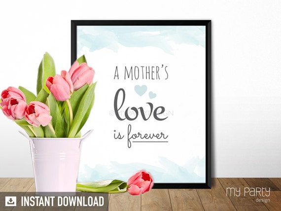 Mother's Day Print - "A mother's love is forever" - PRINTABLE 8x10 Sign / Print - Home Decor - Wall Art - INSTANT DOWNLOAD - Digital File Il_570xn