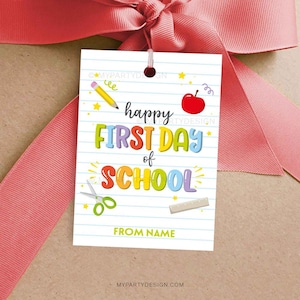Happy First Day of School, Back to School Gift Label, 1st Day Welcome Back Student Gift Tag - INSTANT DOWNLOAD - Printable Editable PDF