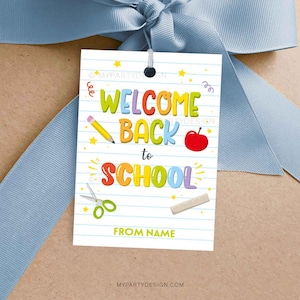 Welcome Back to School Tag, First Day of School Gift Label, Welcome Back Student Teacher Gift - INSTANT DOWNLOAD - Printable Editable PDF