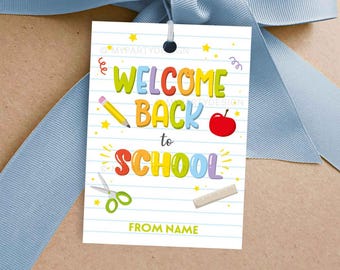 Welcome Back to School Tag, First Day of School Gift Label, Welcome Back Student Teacher Gift - INSTANT DOWNLOAD - Printable Editable PDF