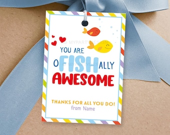 O Fish Ally Awesome Gift Tag, Goldfish Thank You Label, School Staff Teacher Appreciation Week - INSTANT DOWNLOAD - Printable Editable PDF