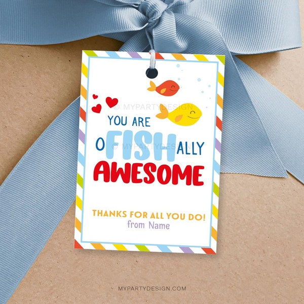 O Fish Ally Awesome Gift Tag, Goldfish Thank You Label, School Staff Teacher Appreciation Week - INSTANT DOWNLOAD - Printable Editable PDF